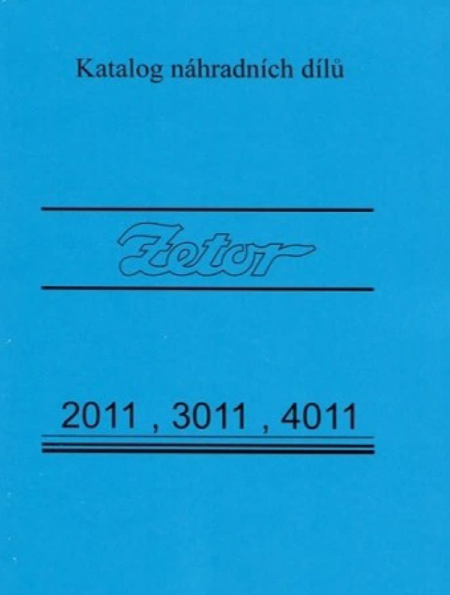 ZETOR - 2011, 3011, 4011 - Katalog nahradnych dielov